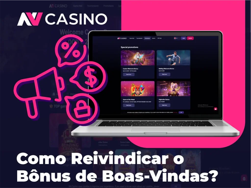 Como Reivindicar o Bônus de Boas-Vindas?