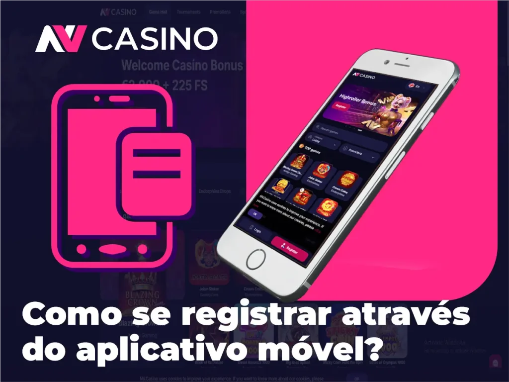 Como se registrar no NV Casino através do aplicativo móvel?