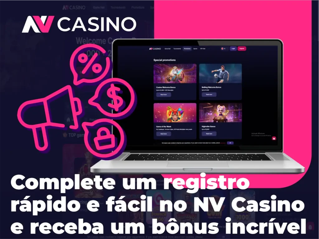 Complete um registro rápido e fácil no NV Casino e receba um bônus incrível