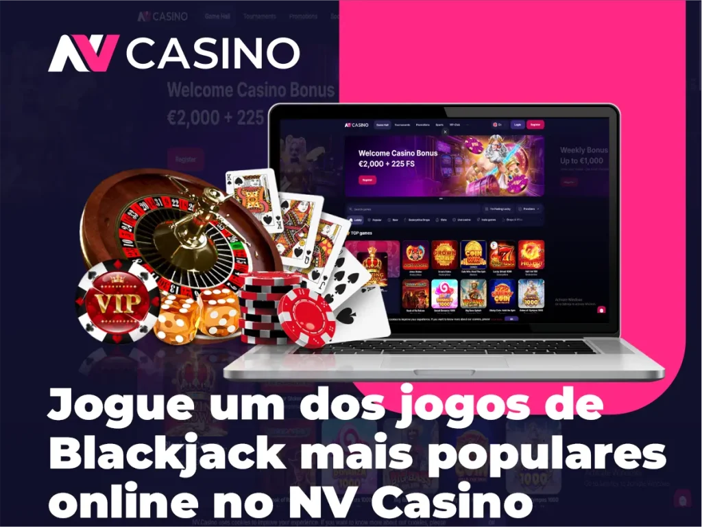 Jogue um dos jogos de Blackjack mais populares online no NV Casino